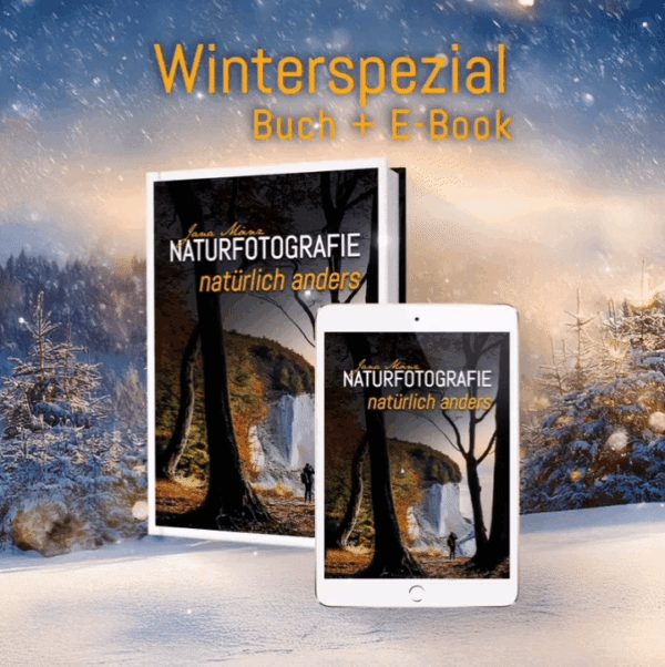 Winterspezial 2024 Naturfotografie natürlich anders Buch+Ebook